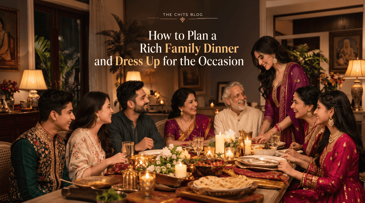 How to Plan a Rich Family Dinner and Dress Up for the Occasion